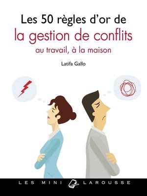 cover image of Les 50 règles d'or de la gestion de conflits